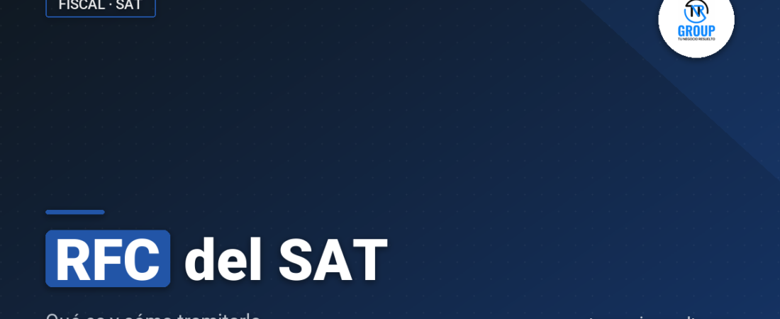 RFC SAT: Qué Es y Cómo Tramitarlo